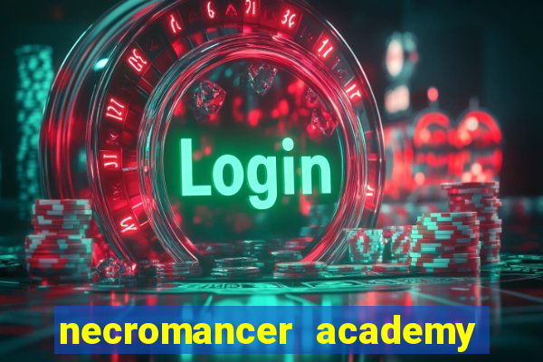 necromancer academy pt br